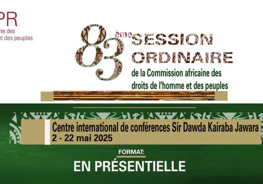 83e session ordinaire de la commission africaine des droits de l'homme et des peuples