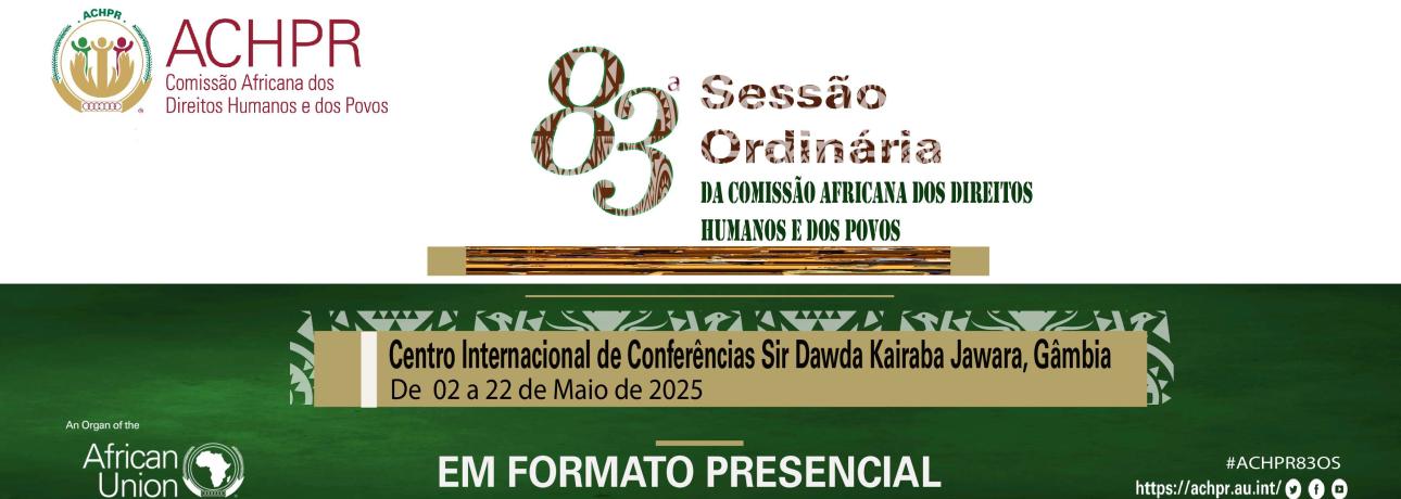 83ª sessão ordinária da comissão africana dos direitos humanos e dos povos