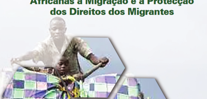Estudo sobre as Respostas Africanas à Migração e a Protecção dos Direitos dos Migrantes
